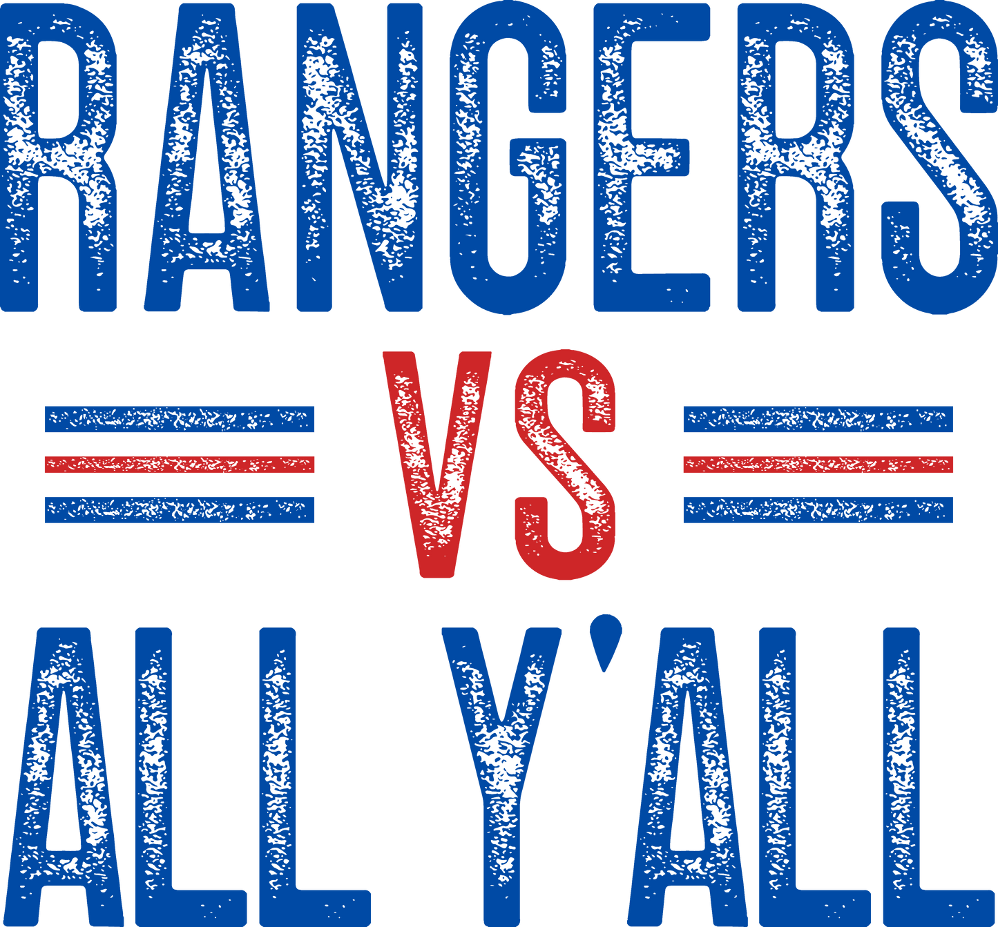 Rangers VS All Y'all