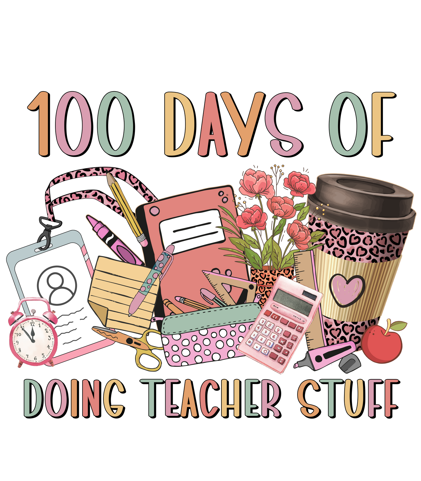 100 Days of School Doing Teacher Stuff