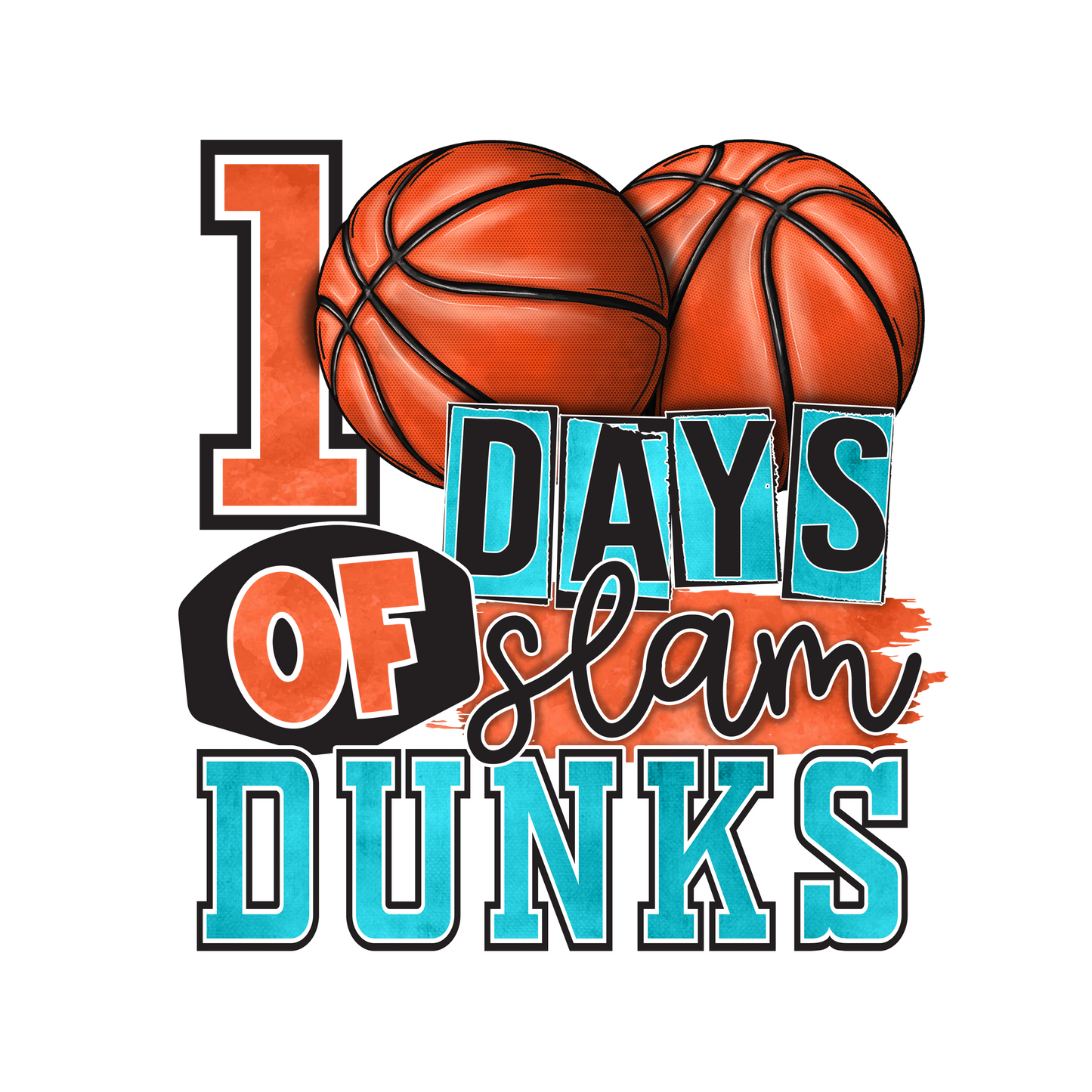 100 Days of School Slam Dunk