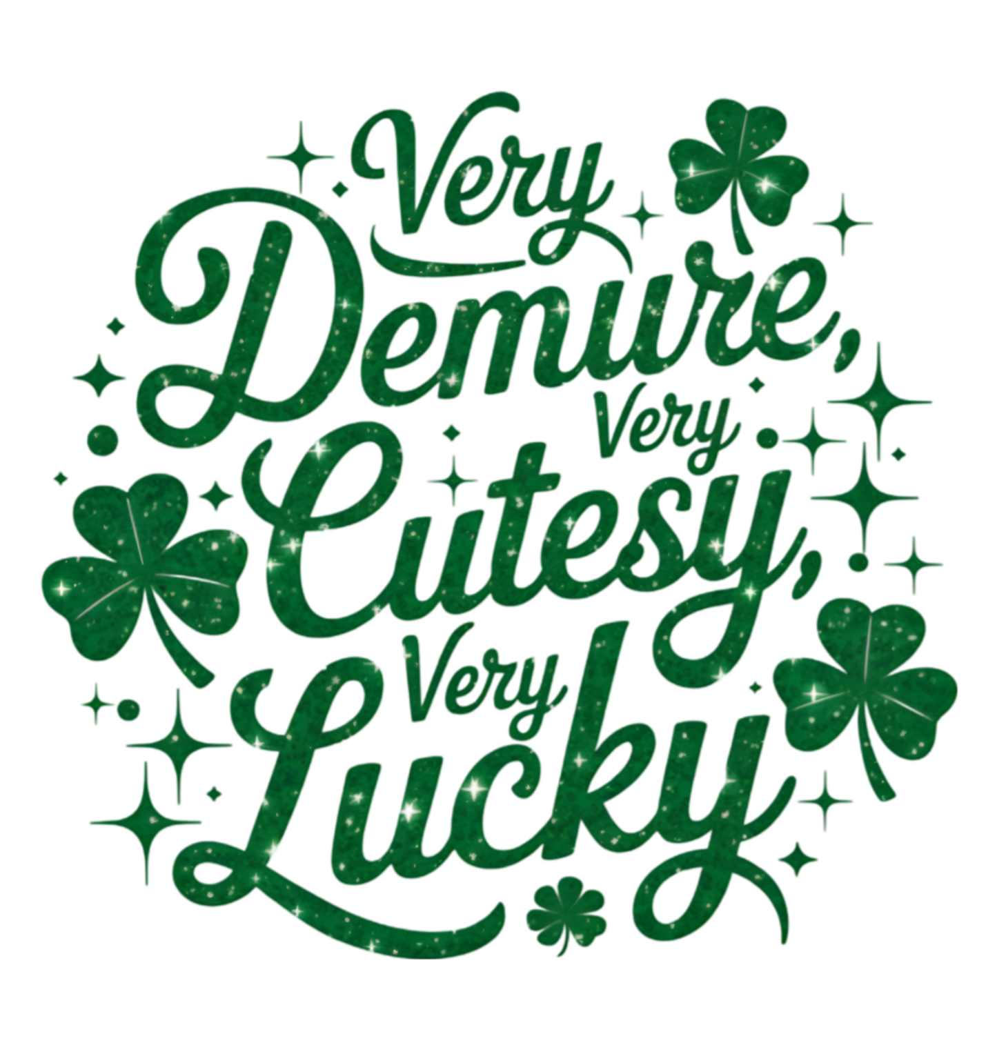 St.Patrick's Day Very Demure Glitter