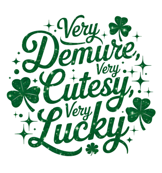 St.Patrick's Day Very Demure Glitter