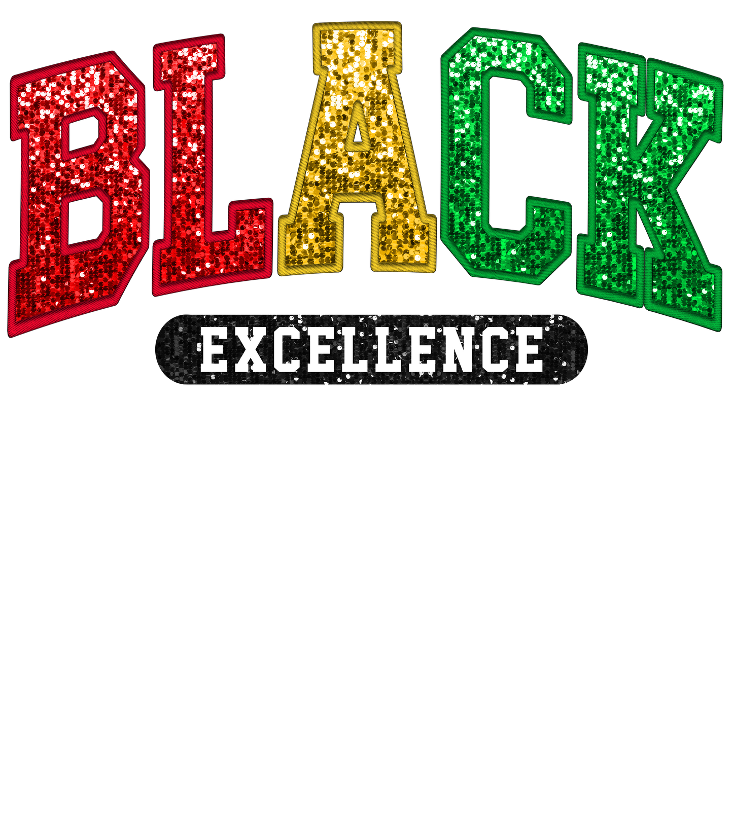 Black Excellence Glitter
