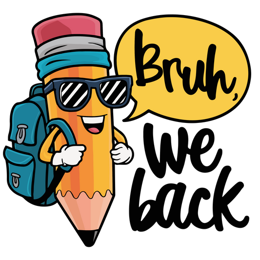 Bruh we Back