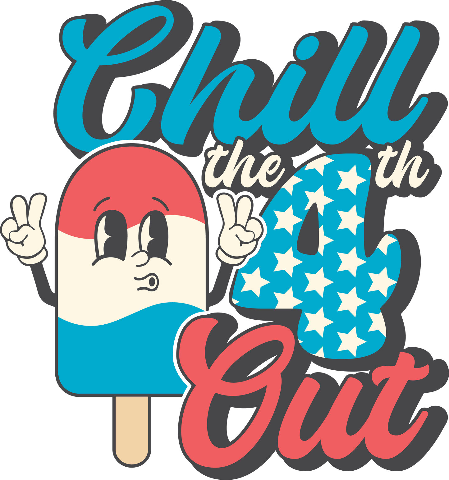 Chill the 4Th Out