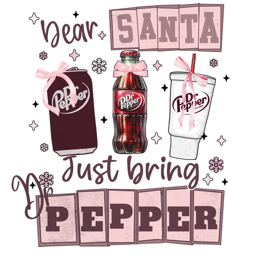 Dear Santa Dr Pepper