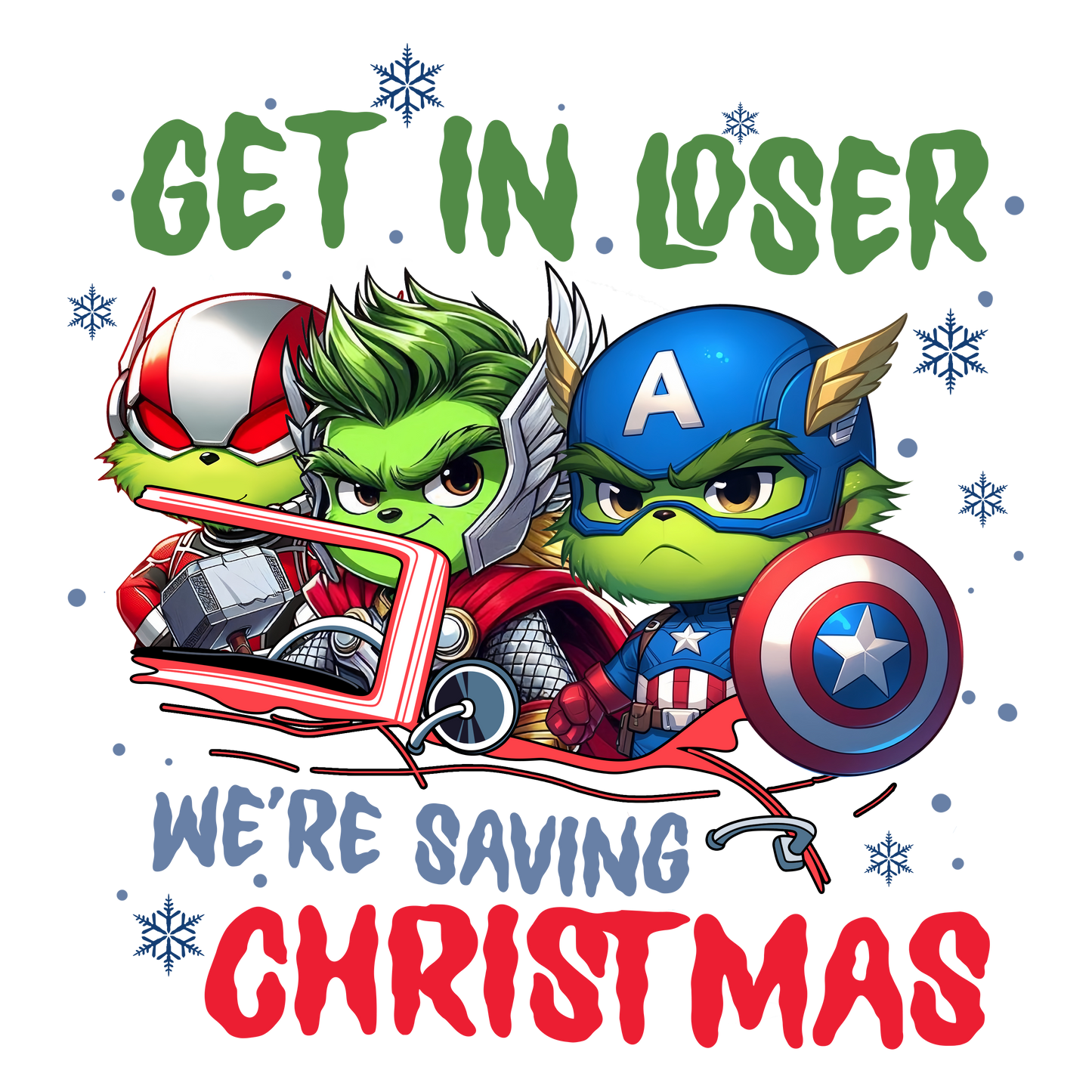 Get In Loser Super Hero