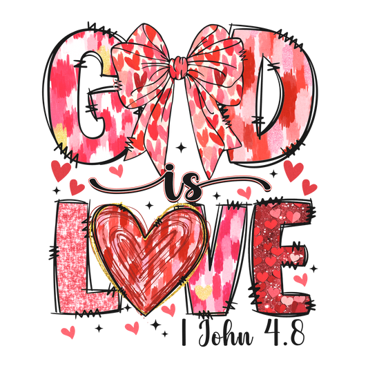 Valentine's Day God IS Love