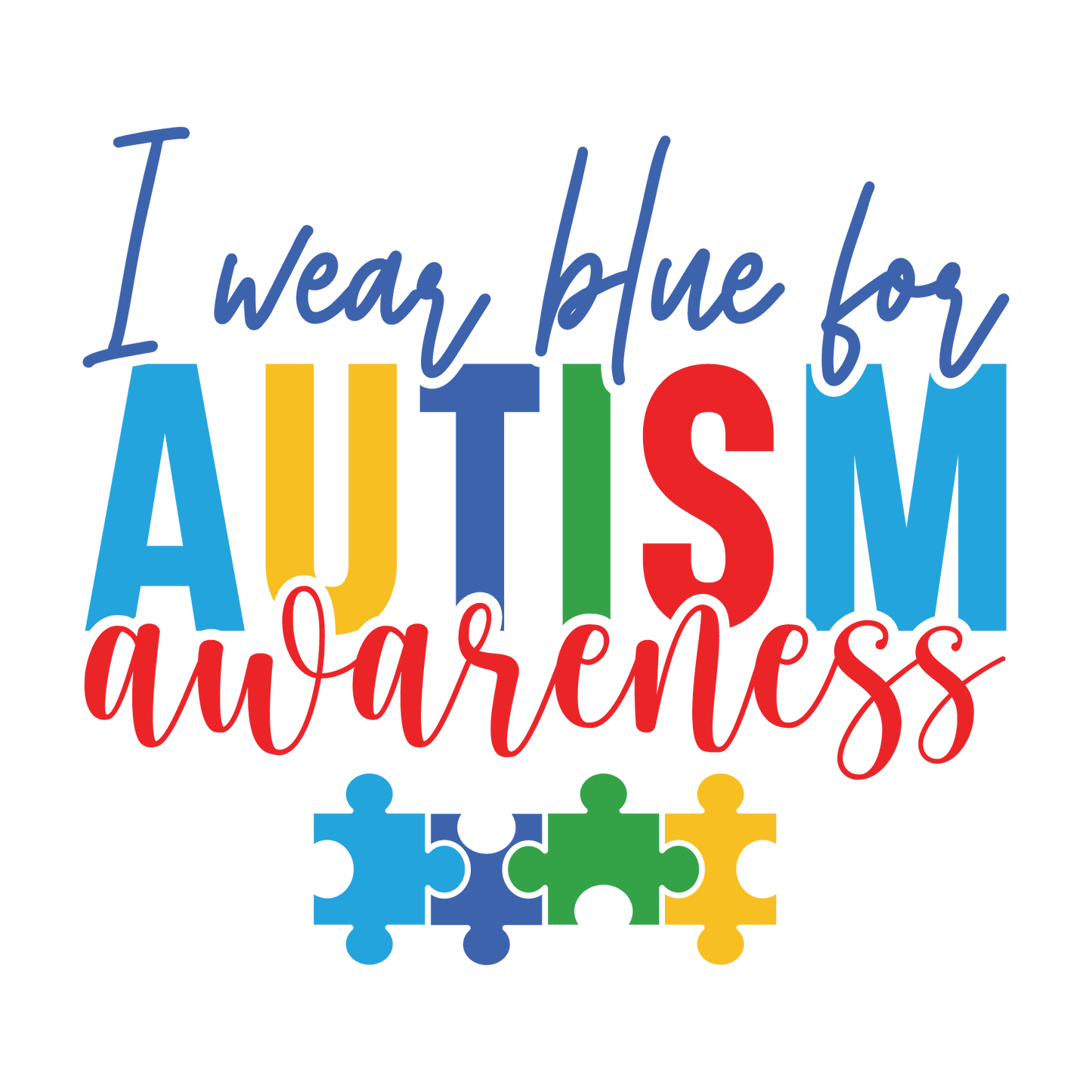 Autism I wear Blue 2