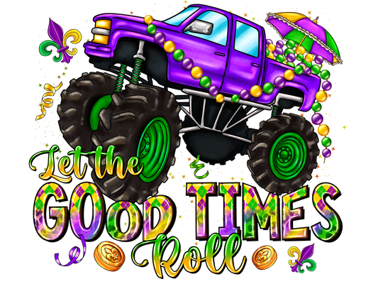 Mardi Gras Let the good times Roll