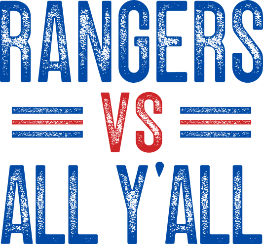 Rangers VS All Y'all