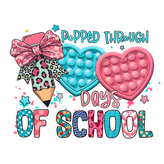 100 Days of School Popped