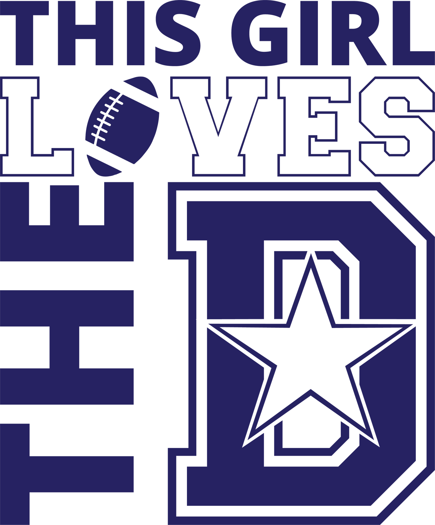 This girl Loves The D Blue/White Writing