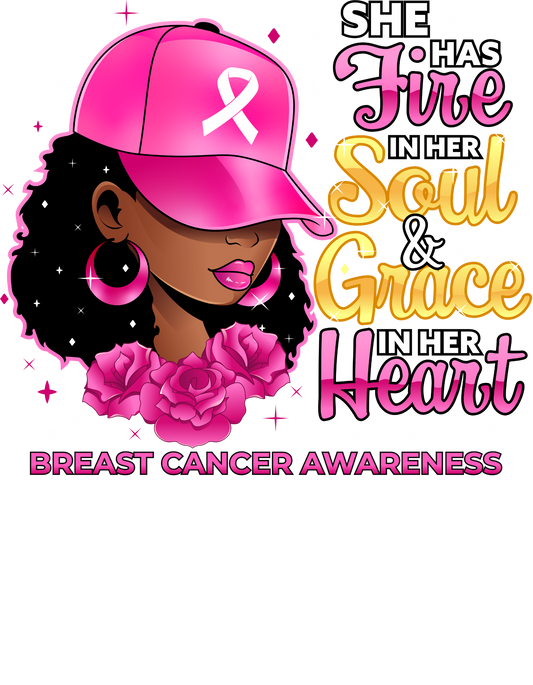 Breast Cancer she has fire