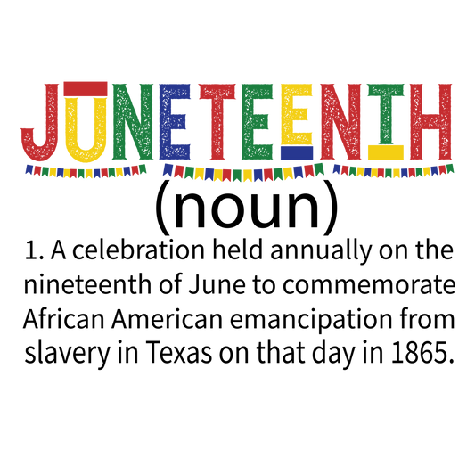 Juneteenth Noun
