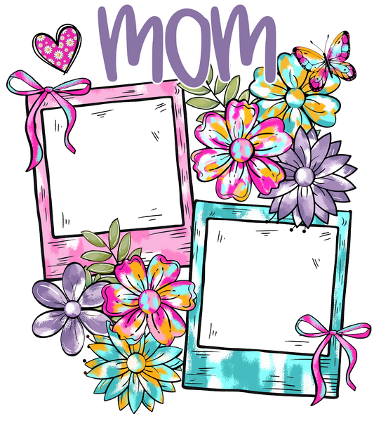 Mom (please email me 2 pictures)