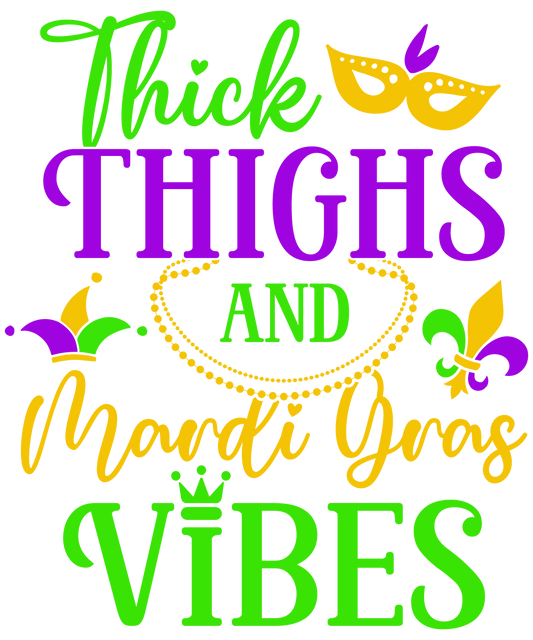 Mardi Gras Thick Thighs